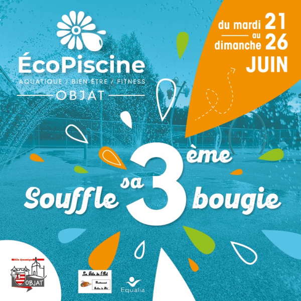 Affiche de l'EcoPiscine d'Objat qui fête ses 3 ans d'existence en proposant de nombreuses animations du 21 au 26 juin 2022