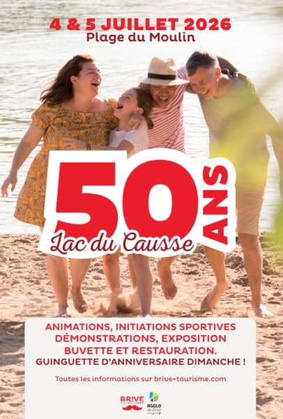 ©Brive TTourisme Affiche présentant une famille se promenant sur la plage du Lac du Causse et qui explique que ce lac va fêter ses 50 ans d'existence.