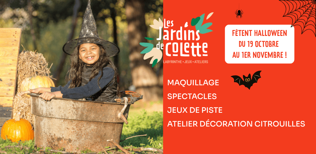Encart pub des Jardins de Colette qui fêtent Halloween en Corrèze pendant les vacances de Toussaint